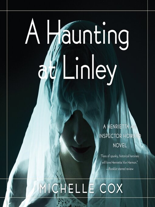 Title details for A Haunting at Linley by Michelle Cox - Available